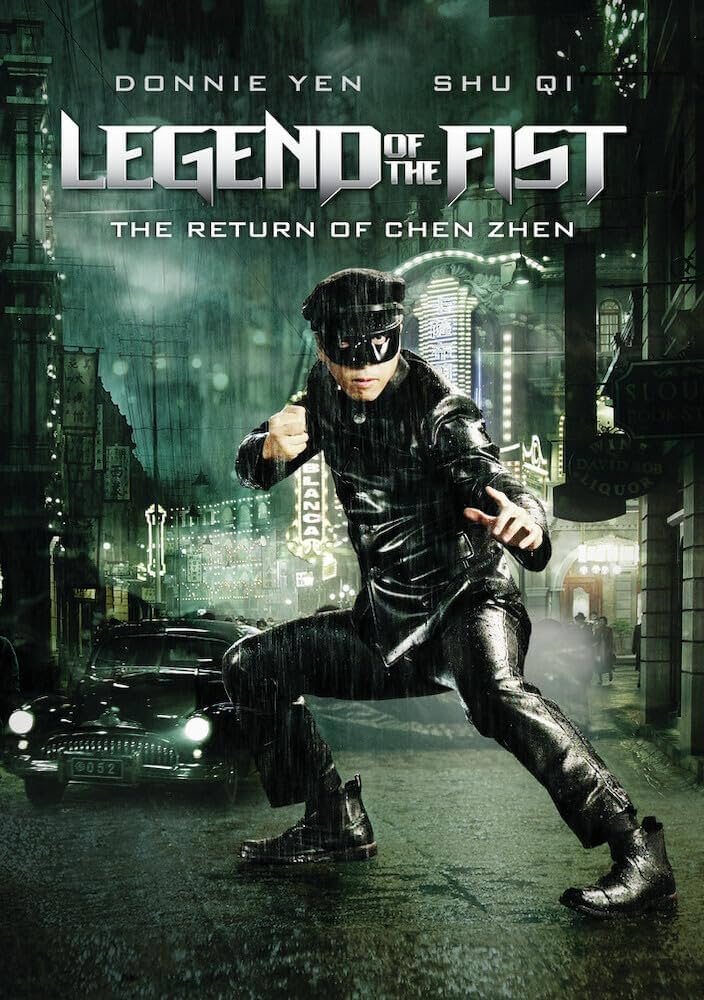 Legend of the Fist: The Return of Chen Zhen (2010)